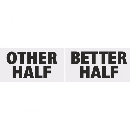Tabliczki Other Half&Better Half